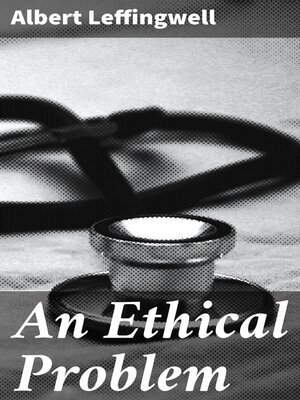 cover image of An Ethical Problem